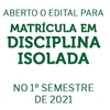 Inscrições Isoladas 2021/1